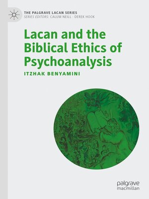 cover image of Lacan and the Biblical Ethics of Psychoanalysis